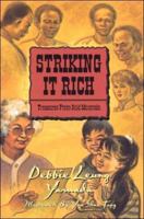 Striking It Rich: Treasures from Gold Mountain 1879965216 Book Cover