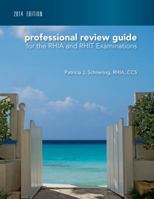 Professional Review Guide for the RHIA and RHIT Examinations, 2014 Edition with Premium Website Printed Access Card 128573551X Book Cover