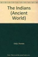 The Indians (The Ancient World) 0333477812 Book Cover
