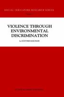 Violence Through Environmental Discrimination: Causes, Rwanda Arena, and Conflict Model 0792354958 Book Cover