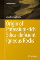 Origin of Potassium-Rich Silica-Deficient Igneous Rocks 8132235495 Book Cover