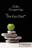The Kiso Diet: life and longevity 1461164494 Book Cover