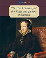 The Untold History of the Kings and Queens of Europe 1502619083 Book Cover