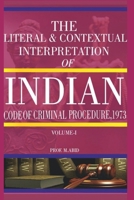 The Literal & Contextual Interpretation of The INDIAN CODE OF CRIMINAL PROCEDURE, 1973 - Volume 1 B0FGDHJZHT Book Cover