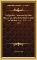 Philipp Der Grossmuthige Von Hessen 1145220819 Book Cover