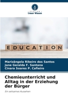 Chemieunterricht und Alltag in der Erziehung der Bürger (German Edition) 6207734912 Book Cover