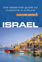Israel - Culture Smart!: The Essential Guide to Customs & Culture 1857333446 Book Cover