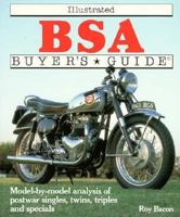 Illustrated Bsa Buyer's Guide (Motorbooks International Illustrated Buyer's Guide) 0951420410 Book Cover