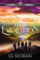 Aegis Evolution (3) 0991081366 Book Cover