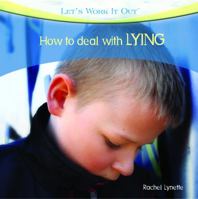 How to Deal with Lying 1404245170 Book Cover