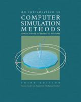 An Introduction to Computer Simulation Methods: Applications to Physical Systems (3rd Edition) 0201506041 Book Cover