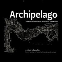 Archipelago: Islands of Living and Learning Architecture 0252076850 Book Cover