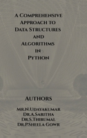 A Comprehensive Approach to Data Structures and Algorithms in Python B0FDGK6KB9 Book Cover