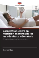 Corrélation entre la nutrition maternelle et les résultats néonatals (French Edition) 6209666353 Book Cover