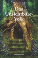 Das Unsichtbare Volk: In der magischen Welt der Natur 9198627473 Book Cover
