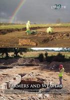 Farmers and Weavers: Investigation at Kingsway Buisiness Park and Cutacre Country Park, Greater Manchester: 29 (Lancaster Imprints) 1907686363 Book Cover