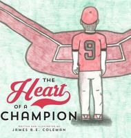 The Heart of a Champion 1773026151 Book Cover