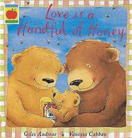 Love Is a Handful of Honey 1589258185 Book Cover