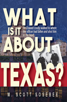 What is it about Texas 162288924X Book Cover