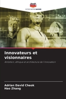 Innovateurs et visionnaires (French Edition) 6209888119 Book Cover