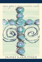 Once Upon a Transcendent Realm 1449769446 Book Cover