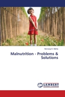 Malnutrition - Problems & Solutions 6202920262 Book Cover