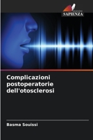 Complicazioni postoperatorie dell'otosclerosi 6206135357 Book Cover