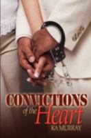 Convictions of the Heart 0595523331 Book Cover