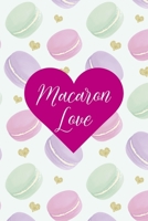 Macaron Love: All Purpose 6x9 Blank Lined Notebook Journal Way Better Than A Card Trendy Unique Gift Gold Hearts Macaron 170434395X Book Cover
