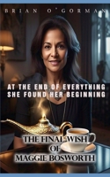 The Final Wish of Maggie Bosworth 198310471X Book Cover