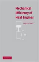 Mechanical Efficiency of Heat Engines 0521169283 Book Cover