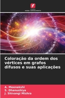 Coloração da ordem dos vértices em grafos difusos e suas aplicações (Portuguese Edition) 6209711081 Book Cover