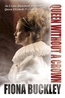 Queen Without a Crown 1780290144 Book Cover