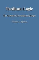 Predicate Logic: The Semantic Foundations of Logic 0534558461 Book Cover