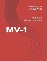 MV-1: An Indian Mariner's Journey B0F4YK92NR Book Cover