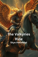 The Valkyries Ride (Norse Myths) B0DXQ7KPWJ Book Cover