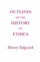 Outlines of the History of Ethics for English Readers 0872200604 Book Cover