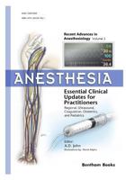 Anesthesia: Essential Clinical Updates for Practitioners – Regional, Ultrasound, Coagulation, Obstetrics and Pediatrics 1681087227 Book Cover