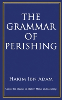 The Grammar of Perishing 106773192X Book Cover
