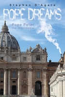 Pope Dreams: Pope Peter the Improbable 1922691984 Book Cover