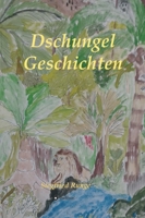 Dschungel Geschichten 3748295898 Book Cover