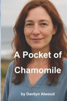 A Pocket of Chamomile (The Apothecary's Atlas) B0FM81KXQN Book Cover