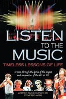 Listen to the Music: The Words You Don't Hear When You Listen to the Music 1449008798 Book Cover