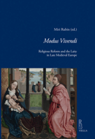 Modus Vivendi: Religious Reform and the Laity in Late Medieval Europe 8833137066 Book Cover