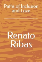 Paths of Inclusion and Love B0CJHPCW69 Book Cover