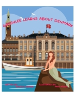 Greenlee Learns About Denmark 1779484631 Book Cover