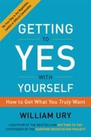 Getting to Yes with Yourself: (and Other Worthy Opponents) 0062363387 Book Cover