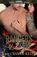 Ranger's Destiny 1542808855 Book Cover