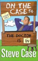 On the Case: The Doctor is in 0828016038 Book Cover