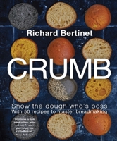 Crumb: Show the Dough Who's Boss 0857835548 Book Cover